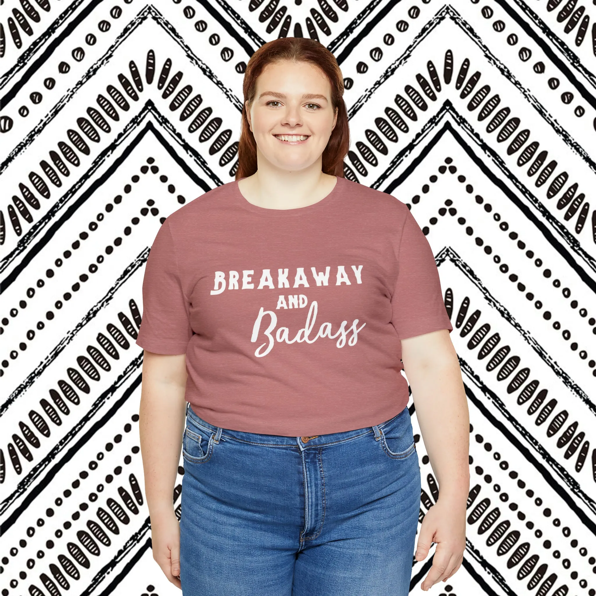 Breakaway & Badass Short Sleeve Tee