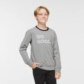 Do Good Crew Sweatshirt - Kids'