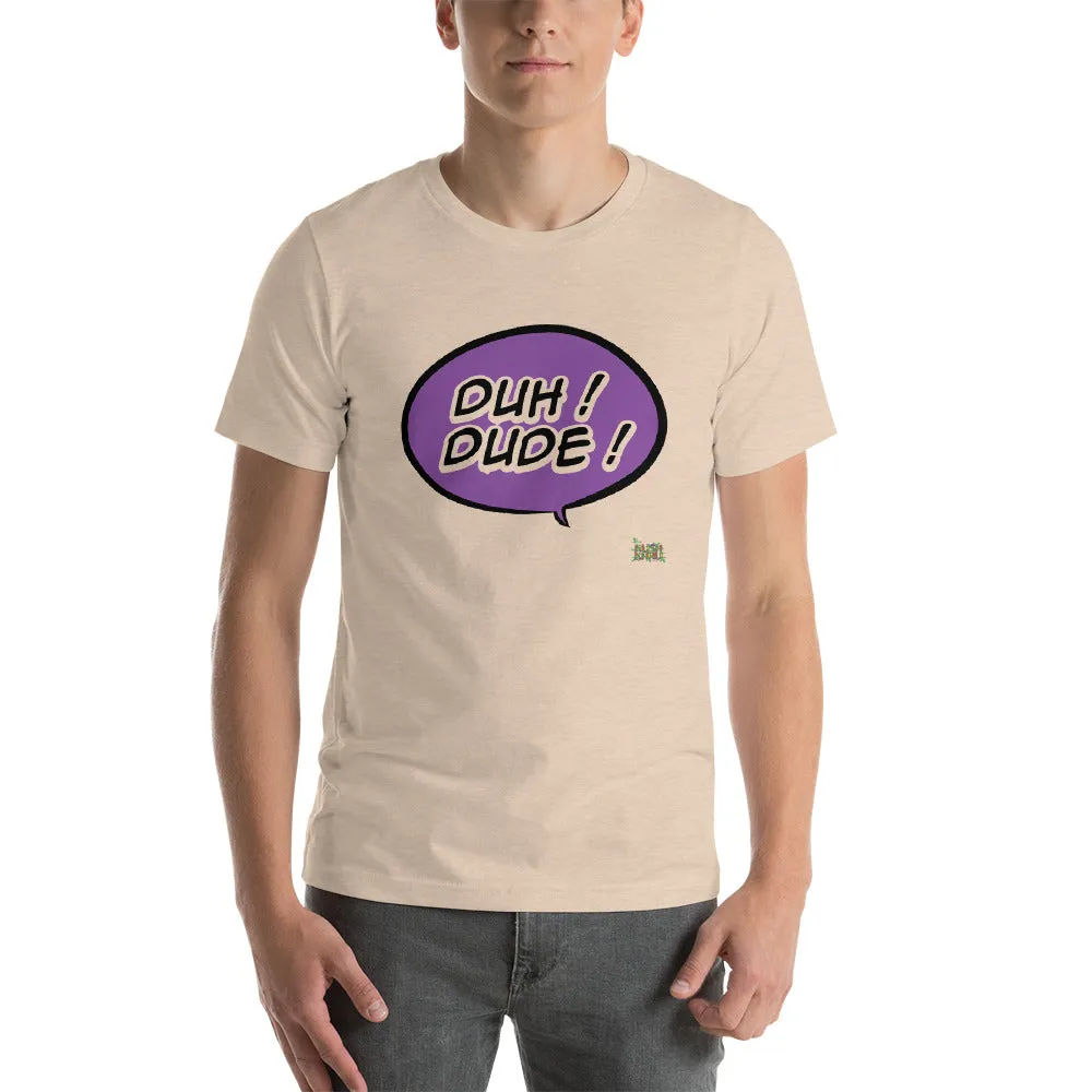 DUH KUSH BUBBLE Short-Sleeve Unisex T-Shirt