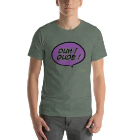 DUH KUSH BUBBLE Short-Sleeve Unisex T-Shirt