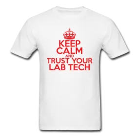 "Keep Calm and Trust Your Lab Tech" (red) - Men's T-Shirt